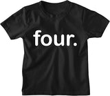 Four. Minimalist 4th Birthday T-Shirt for Boys