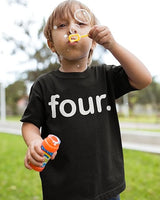Four. Minimalist 4th Birthday T-Shirt for Boys