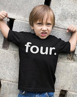 Four. Minimalist 4th Birthday T-Shirt for Boys