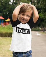 Four. Minimalist 4th Birthday Raglan T-Shirt for Boys